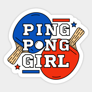 Ping Pong Girl - Sport Club Tennis Club Pingpong for Boys Women Mom Sticker